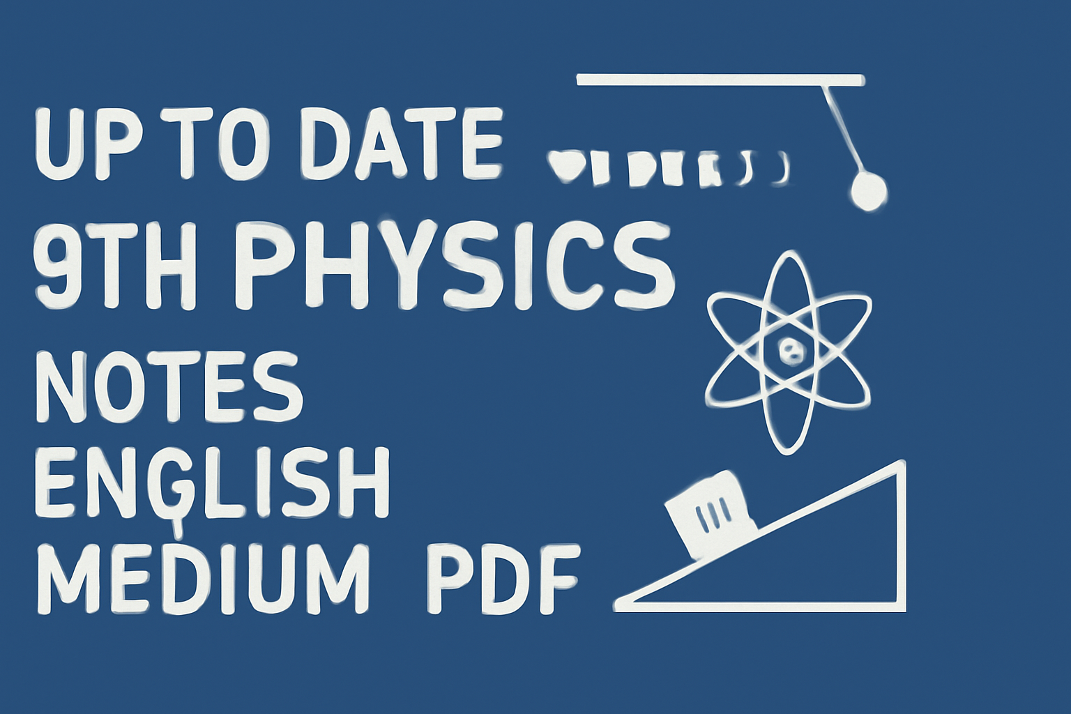 UP TO DATE 9TH PHYSICS NOTES ENGLISH MEDIUM PDF 4 FBISE 9th class physics notes English medium PDF free download
