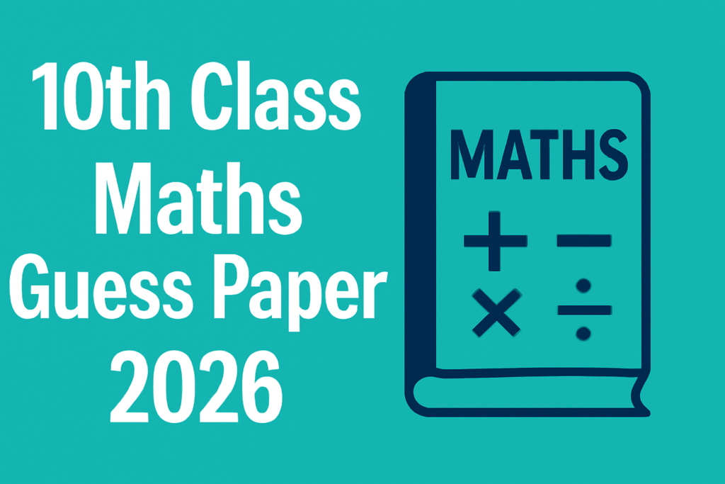 10th Class Maths Guess Paper 2026 13 10th Class Maths Guess Paper 2026