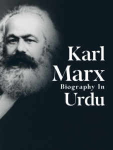 Karl Marx Biography In Urdu 4 Karl Marx Biography In Urdu