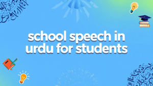 School Speech In Urdu For Students 2 School Speech In Urdu For Students
