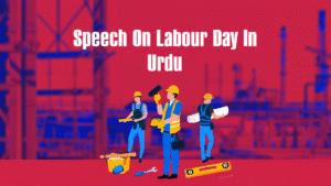 Speech On Labour Day In Urdu 3 speech on labour day in urdu