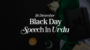 16 December Black Day Speech In Urdu 2 16 December Black Day Speech In Urdu