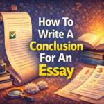 How To Write A Conclusion For An Essay 49 How To Write A Conclusion For An Essay