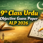 9th Class Urdu Objective Guess Paper ALP 2026 36 9th Class Urdu Objective Guess Paper
