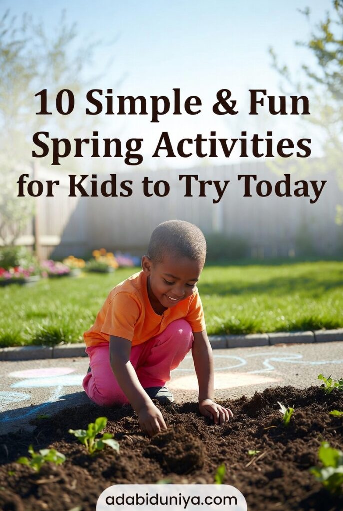 35+ Spring Activities for Kids: Fun Outdoor Adventures to Enjoy This Season 7 7411d5d0 15c0 4d62 81af b1a5274cb1bc
