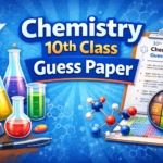Chemistry 10th Class Guess Paper 2026 42 Chemistry 10th Class Guess Paper 2026