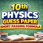 10th Physics Guess Paper Short Passing Formula 34 10th Physics Guess Paper