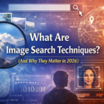 Image Search Techniques Uses In 2026 47 Image Search Techniques Uses In 2026