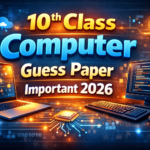 10th Class Computer Guess Paper Important 2026 35 10th Class Computer Guess Paper Important 2026