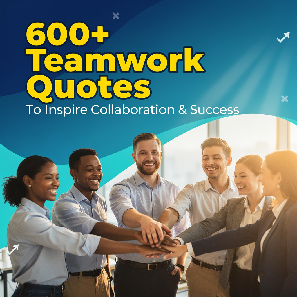 600+ Teamwork Quotes to Inspire Collaboration 14 600+ Teamwork Quotes to Inspire Collaboration